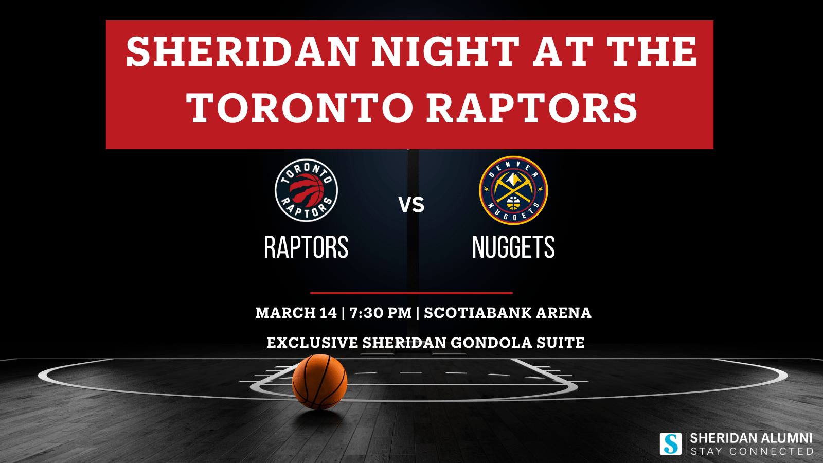 Sheridan Night at the Toronto Raptors | Raptors and Nuggets logos | Basketball sitting on a court
